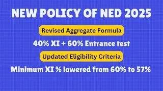 NED University New Admission Policy 2025 I NED New Merit I NED Round 1 and 2 Test Date I NED 2025
