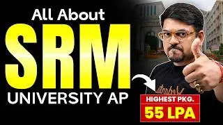 SRM University Andhra Pradesh 2026 | SRMJEEE | Cutoff, Fees, Placement | Harsh Sir