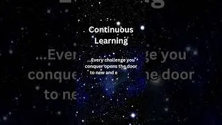 Continuous Learning 2 