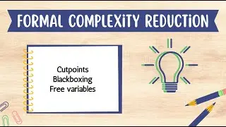 Decoding Formal Verification: Cutpoints, Blackboxes & Free Variables | Part 2
