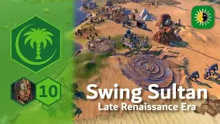 Civ VI Challenge Marathon | Swing, Sultan Saladin | 10