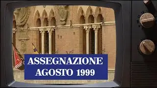 4 giorni di Palio vent'anni dopo - Agosto 1999 - Ep. 1
