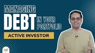 How to manage Debt portfolio in rising Interest Rate Scenario? | Active Investor