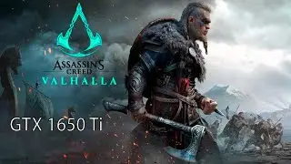 Assassin's Creed: Valhalla on GTX 1650 Ti