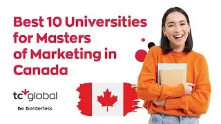 Best 10 Universities for Masters of Marketing in Canada