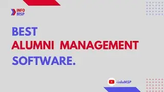 Know The 10 Best Alumni Management Software-infoMSP