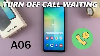 How To Disable Call Waiting On Samsung Galaxy A06