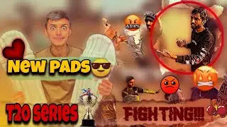 BIG FIGHT IN MATCH | use new pad in match | t20 serice |win or lose?