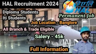 HAL Recruitment 2024  || Diploma & iti students best opportunity.