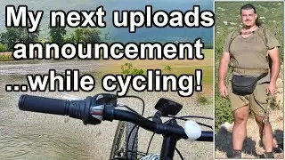 Upcoming archery uploads (and more) announcements while I am cycling for MILES in the countryside.