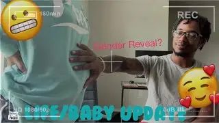 Life Update!!!(Gender Reveal/ Baby Update)