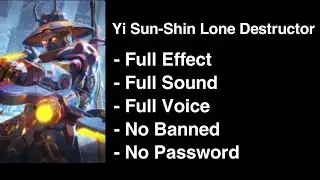 Yi Sun Shin ( Lone Destructor ) Skin Script Full Effect & Voice ( Aulus Patch ) Mediafire No pass!