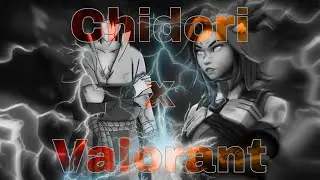 Valorant Montage x Chidori Sasuke Uchiha [Naruto] 