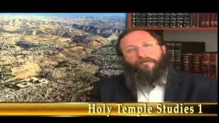 Holy Temple Studies # 1 The Commandment To Build The Temple