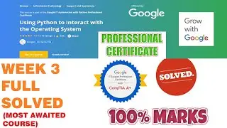 Coursera Using Python to Interact with the Operating System - Week 3 Solved | Google IT Auto | 2020