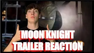 MOON KNIGHT TRAILER REACTION (Starring Oscar Isaac, Streaming March 30th)