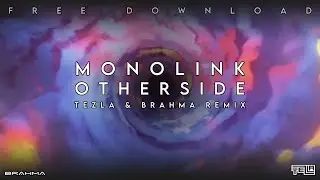 Monolink - Otherside - Tezla & Brahma RMX (Official Video) - Free Download