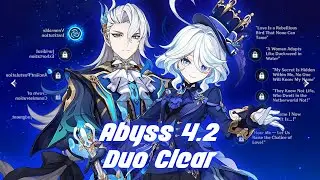 [Genshin Impact Abyss 4.2] Duo Clear - C1R1 Neuvillette x C0R1 Furina and C1R1 Hu Tao
