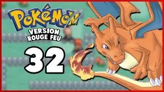 Pokémon Rouge Feu - Let's Play (FR) | Episode 32 : RETOUR À SAFRANIA !