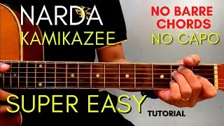 Narda Chords by Kamikazee EASY GUITAR TUTORIAL for Acoustic Cover