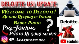 Deloitte Initial Badge || dbadge Required || Action Required: Initial Badge Photo || 