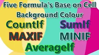 Five Formula's Base on Cell Background Colour