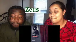 Zeus - Eminem Reaction