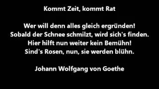 Kommt Zeit, kommt Rat (Johann Wolfgang von Goethe)