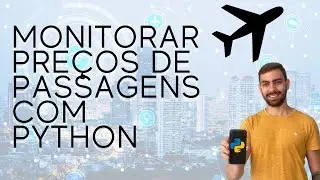 PREÇO DE PASSAGENS COM PYTHON! API DA SKYSCANNER!