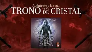 ¡Atrévete a entrar al universo de #TronoDeCristal de Sarah J. Maas!