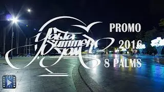 YALTA SUMMER JAM. 8 PALMS | PROMO 2016
