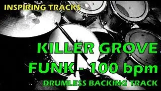 Killer groove Funk 100 bpm - Drumless Backing Track