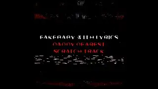 DADDY DEAREST SCRATCH TRACK - FAKEBABY WITH LYRICS | Hit Single Real (HALLOWEEN SPECIAL)