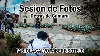 Sesion de fotos en Santo Domingo Oaxaca.
