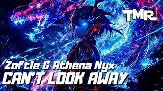Zoftle & Athena Nyx - Can’t Look Away