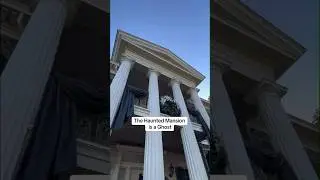The Haunted Mansion is a Ghost 