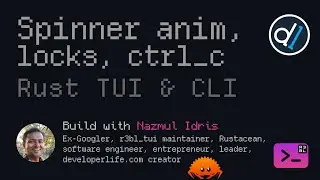 Build with Naz : Spinner animation, lock contention, Ctrl+C handling for TUI and CLI