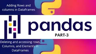 Pandas Python Tutorial|All about DataFrames|JSON Files|Pandas Library in Python PART-3