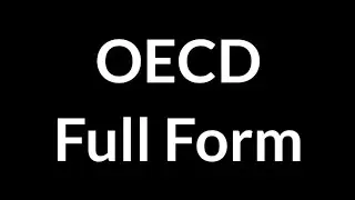 OECD Full Form || OECD || Full Form || OECD Meaning
