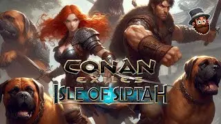 Barbarian's Best Friend [E4] - Isle of Siptah Conan Exiles Co-Op 2025