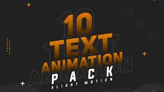 Top 10 text animation alight motion | Saikat Bhunya