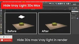 Hide Vray Light in  Render 3dsmax Problems
