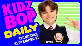 KIDZ BOP Daily - Thursday, September 21, 2023