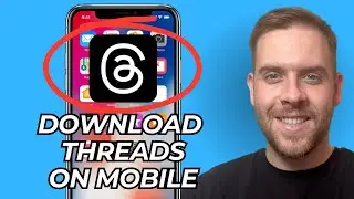 How To Download & Install Threads On Mobile - iPhone & Android (Step-By-Step) - 2025