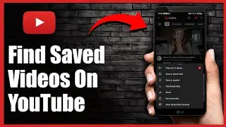 How to Find Saved Videos on YouTube: A Step-by-Step Guide