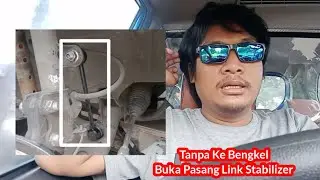 TUTORIAL | Buka Pasang Link Stabilizer Toyota Avanza