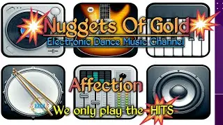 Best edm music_Affection - Nuggets Of Gold