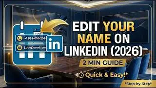 Edit Your Name on LinkedIn 2026   2 Min Guide