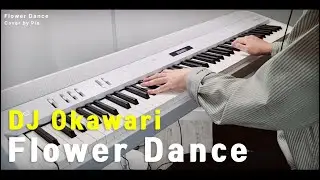 Flower Dance piano cover - DJ Okawari