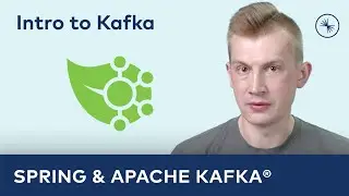 Spring for Apache Kafka® 101: Introduction to Spring Boot for Apache Kafka